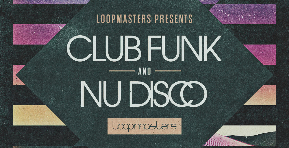 Loopmasters Crack v1.1.4 – Club Funk & Nu Disco (WAV) 2022 Download